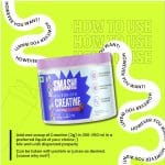 SMASH Micronised Creatine Monohydrate Powder - Image 6